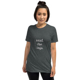 Unisex T-Shirt - read. the. logs.